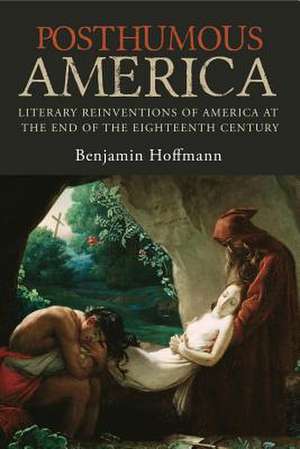 Hoffmann, B: Posthumous America