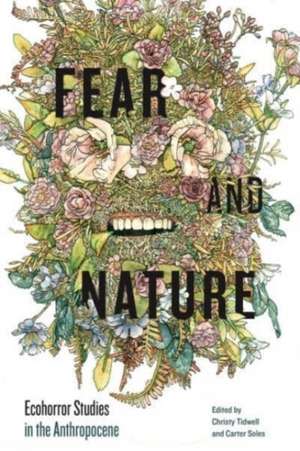 Fear and Nature de Christy Tidwell