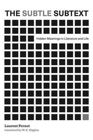 The Subtle Subtext de Laurent Pernot