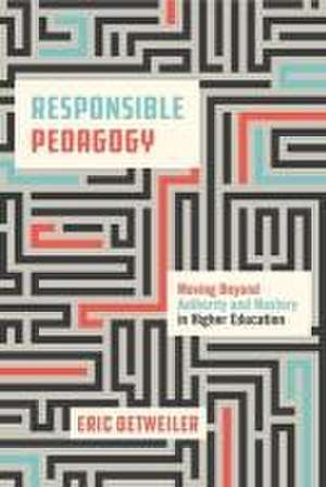 Responsible Pedagogy de Eric Detweiler