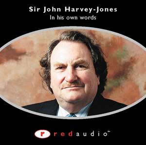 Sir John Harvey-Jones: In his Own Words: Audio CD de Sir John Harvey-Jones