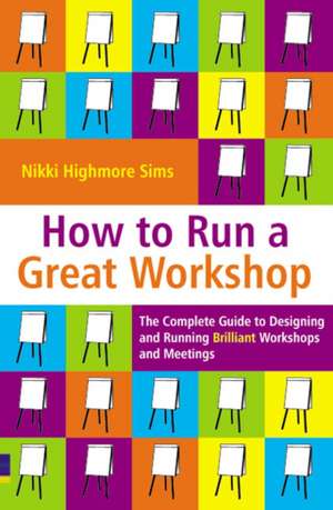 HT RUN A GRT WORKSHOP de Nikki Highmore Sims