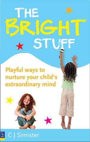 Bright Stuff, The de C.J. Simister