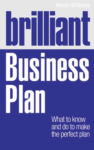 Brilliant Business Plan de Kevan Williams