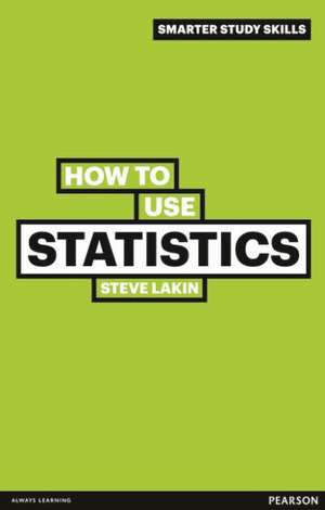 Lakin, S: How to Use Statistics