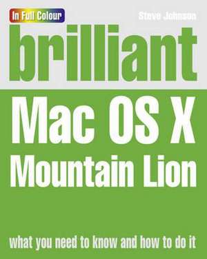 Brilliant OS X Mountain Lion de STEVE JOHNSON