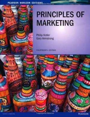 Principles of Marketing: Horizon Edition de Philip Kotler