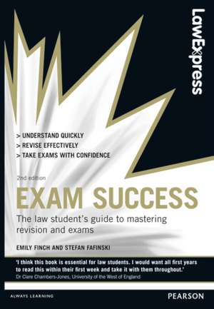 Law Express: Exam Success (Revision Guide) de Emily Finch