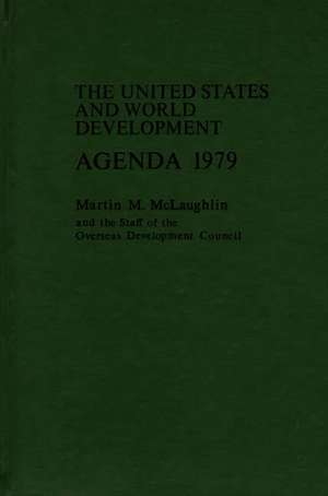 U.S. and World Development Agenda de Martin Michael McLaughlin