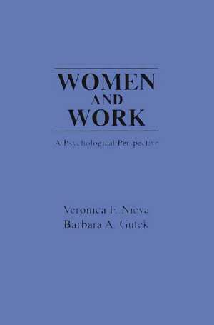 Women and Work: A Psychological Perspective de Veronica F Nieva