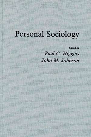 Personal Sociology de Paul C. Higgins