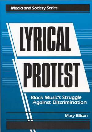 Lyrical Protest de Mary Ellison