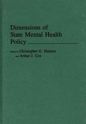 Dimensions of State Mental Health Policy de Arthur J. Cox