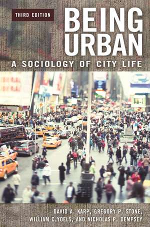 Being Urban: A Sociology of City Life de David A. Karp