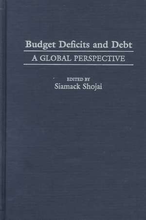 Budget Deficits and Debt: A Global Perspective de Siamack Shojai