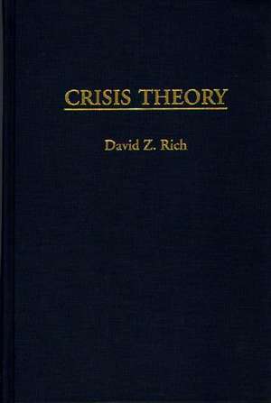 Crisis Theory de David Rich