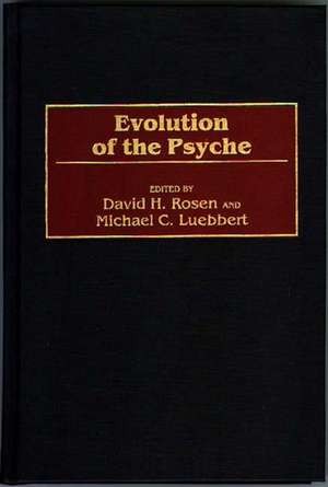 Evolution of the Psyche de Michael Luebbert