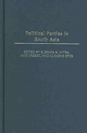 Political Parties in South Asia de Subrata Mitra