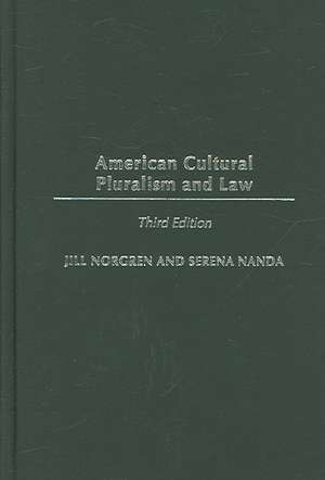 American Cultural Pluralism and Law de Jill Norgren