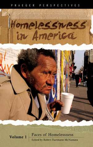 Homelessness in America: Volume 1, Faces of Homelessness de Robert Hartmann McNamara