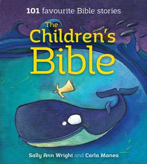 The Children`s Bible de Sally Ann Wright