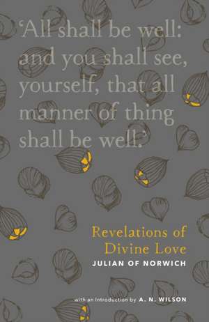 Revelations of Divine Love de A.n. Wilson