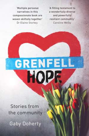 Grenfell Hope – Stories from the community de Gaby Doherty