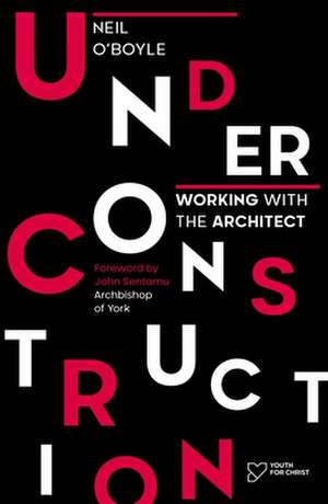 Under Construction – Working with the Architect de Neil O`boyle