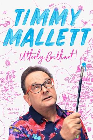 Utterly Brilliant! de Timmy Mallett