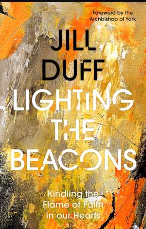 Lighting the Beacons de Jill Duff