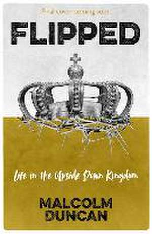 Flipped de Malcolm Duncan