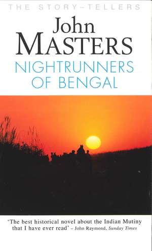 Nightrunners of Bengal de John Masters