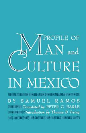 Profile of Man and Culture in Mexico de Samuel Ramos