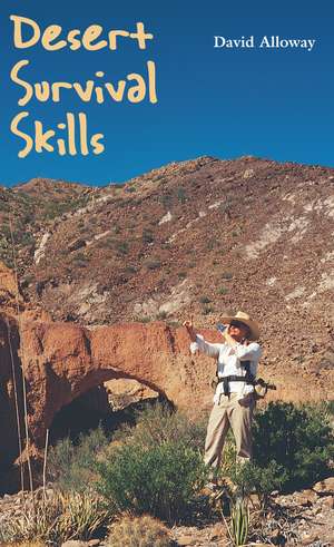 Desert Survival Skills de David Alloway