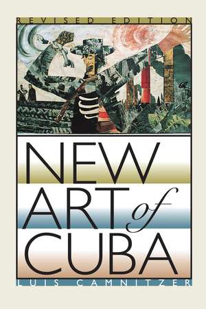 New Art of Cuba: Revised Edition de Luis Camnitzer