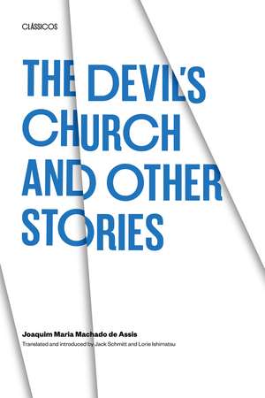 The Devil's Church and Other Stories de Joaquim Maria Machado de Assis