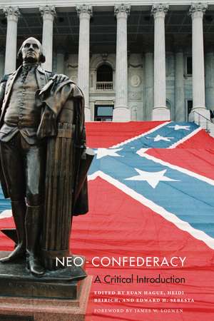 Neo-Confederacy: A Critical Introduction de Euan Hague