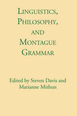 Linguistics, Philosophy, and Montague Grammar de Steven Davis