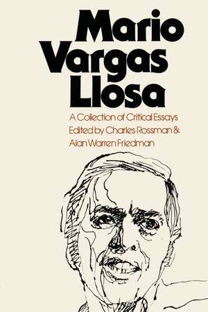 Mario Vargas Llosa: A Collection of Critical Essays de Charles Rossman