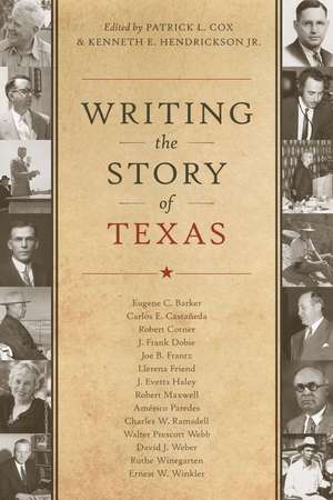 Writing the Story of Texas de Patrick L. Cox