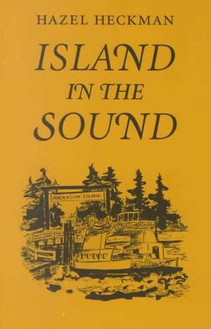 Island in the Sound de Hazel Heckman