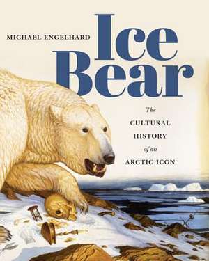 Ice Bear de Michael Engelhard