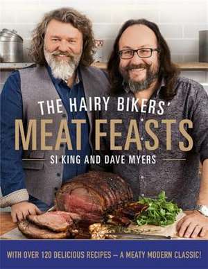 The Hairy Bikers' Meat Feasts de Hairy Bikers