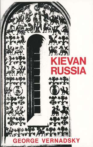 Kievan Russia de George Vernadsky