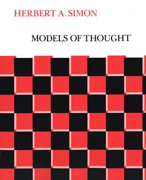 Models of Thought: Volume I de Herbert A. Simon