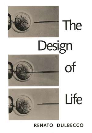 The Design of Life de Renato Dulbecco