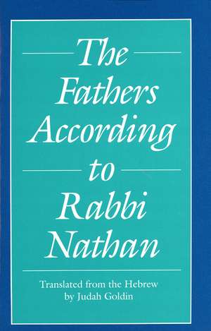 The Fathers According to Rabbi Nathan de Judah Goldin