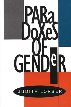 Paradoxes of Gender de Judith Lorber