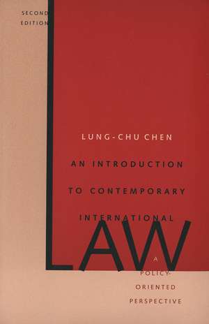 An Introduction to Contemporary International Law: A Policy-Oriented Perspective de Lung-chu Chen