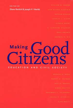 Making Good Citizens: Education and Civil Society de Diane Ravitch